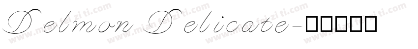 Delmon Delicate字体转换